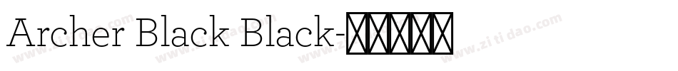 Archer Black Black字体转换